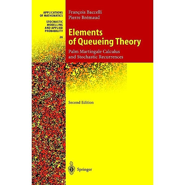 Elements of Queueing Theory, Francois Baccelli, Pierre Bremaud