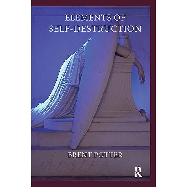Elements of Self-Destruction, Brent Potter