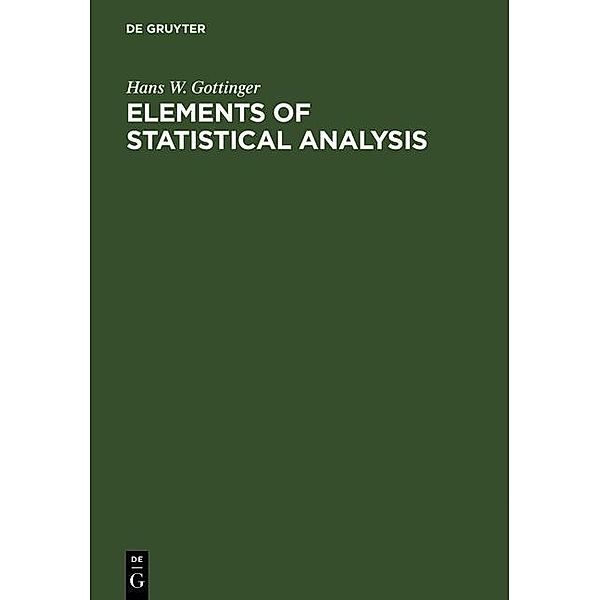 Elements of Statistical Analysis, Hans W. Gottinger