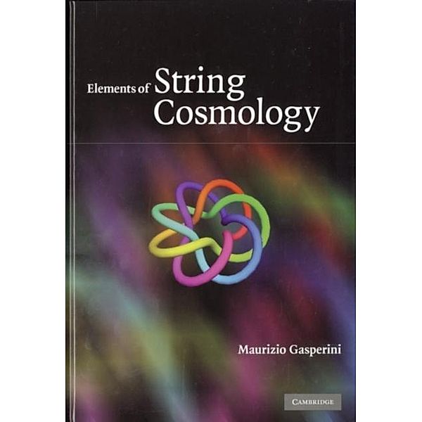 Elements of String Cosmology, Maurizio Gasperini