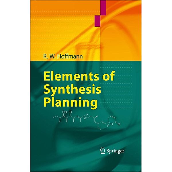 Elements of Synthesis Planning, R. W. Hoffmann