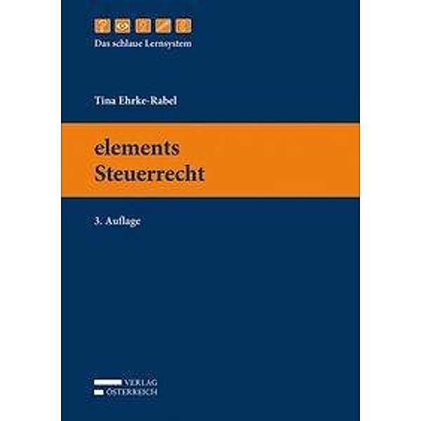 elements Steuerrecht (f. Österreich), Tina Ehrke-Rabel