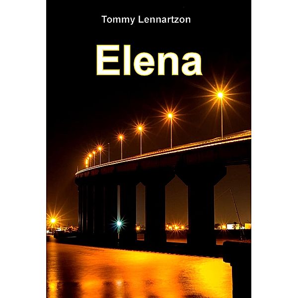 Elena, Tommy Lennartzon