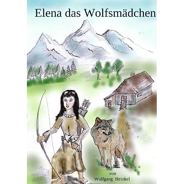 Elena - Das Wolfsmädchen, Wolfgang Heinkel