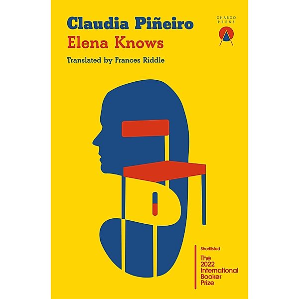 Elena Knows, Claudia Piñeiro