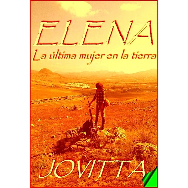 Elena, la última mujer en la Tierra, Jovita Espinoza