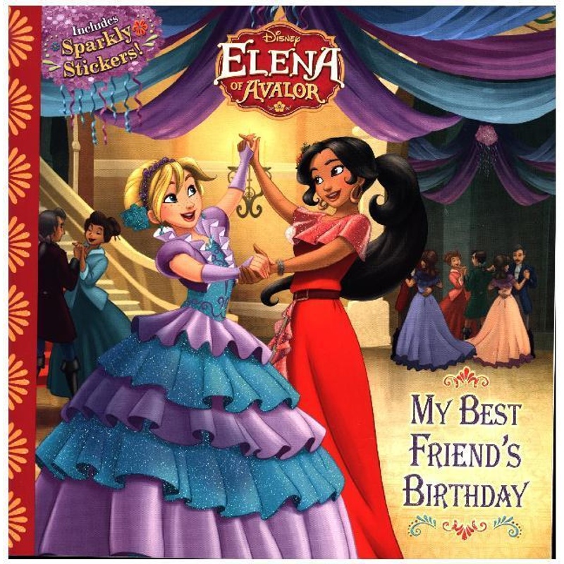 Image of Elena Of Avalor / Elena Of Avalor - My Best Friend's Birthday - Disney Book Group, Silvia Olivas, Kartoniert (TB)