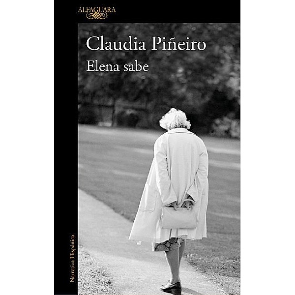 Elena sabe, Claudia Piñeiro