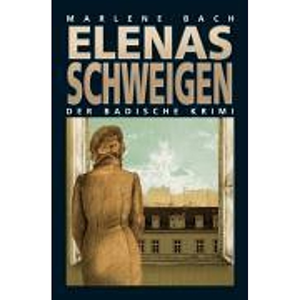 Elenas Schweigen, Marlene Bach