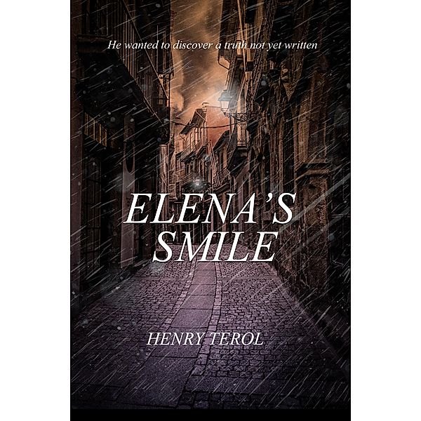 Elena's Smile, Henry Terol