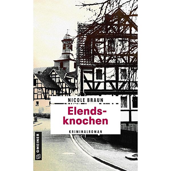 Elendsknochen / Landarzt Edgar Brix Bd.3, Nicole Braun