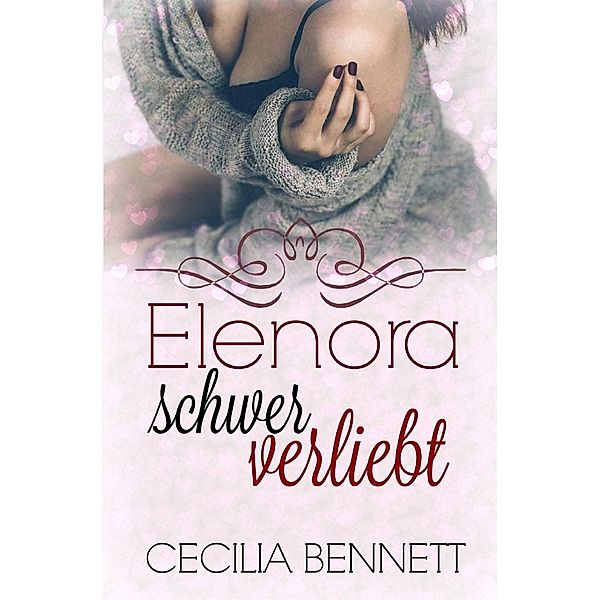 Elenora schwer verliebt, Cecilia Bennett