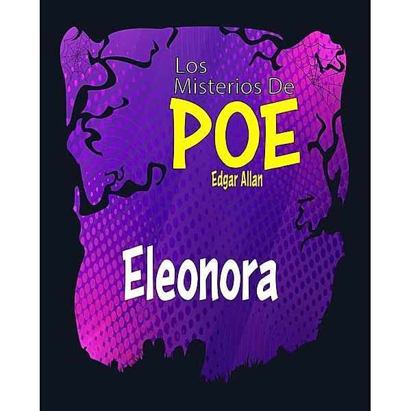 Eleonora, Edgar Allan Poe