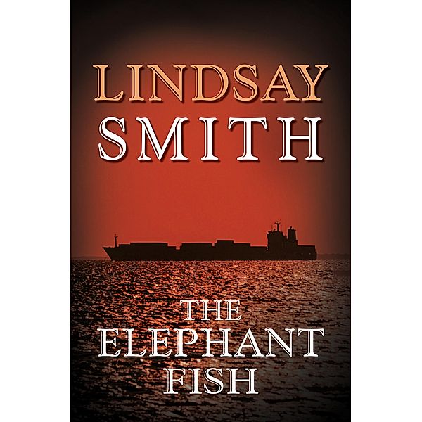 Elephant Fish / Austin Macauley Publishers Ltd, Lindsay Smith