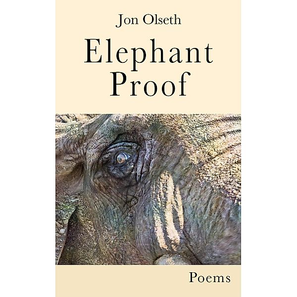 Elephant Proof, Jon Olseth