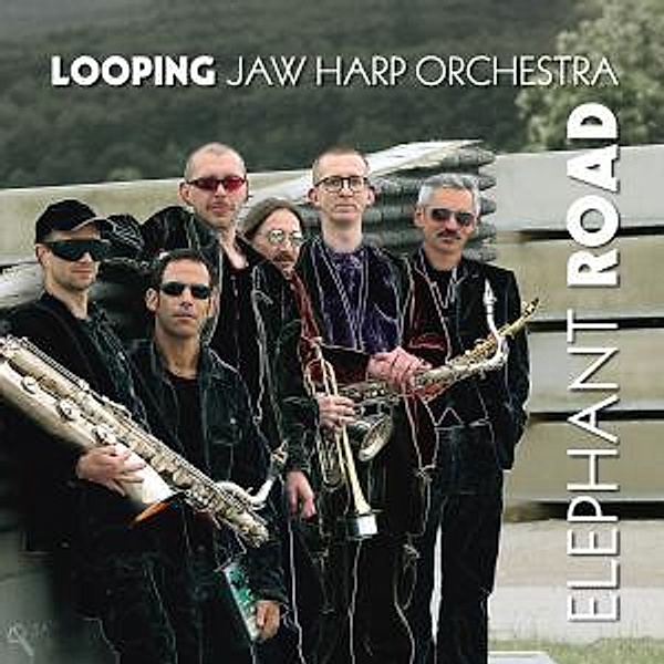 Elephant Road, Looping Jaw Harp Orchestra