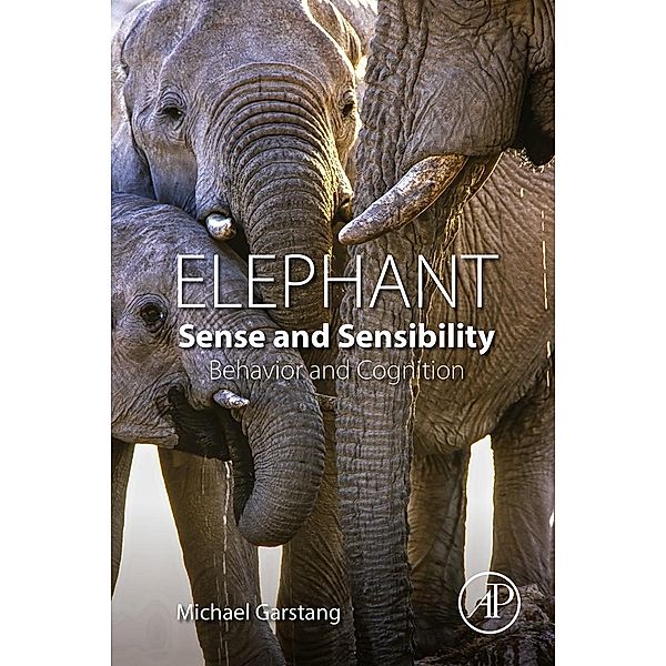 Elephant Sense and Sensibility, Michael Garstang