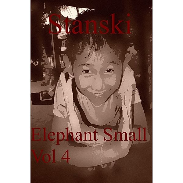 Elephant Small: Elephant Small Vol 4, Stanski