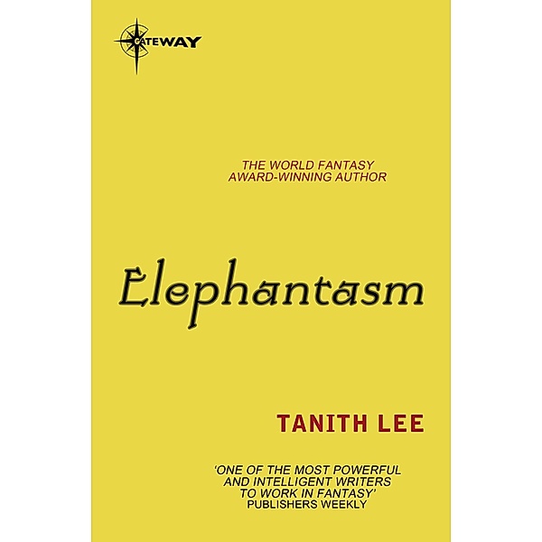 Elephantasm, Tanith Lee