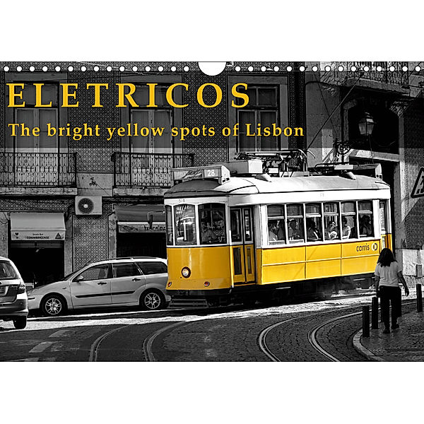 Eletricos - The bright yellow spots of Lisbon (Wall Calendar 2019 DIN A4 Landscape), Thomas Erbacher