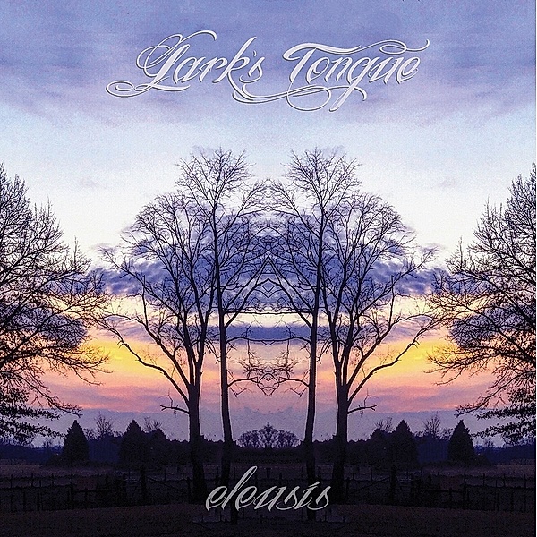 Eleusis (Vinyl), Lark's Tongue