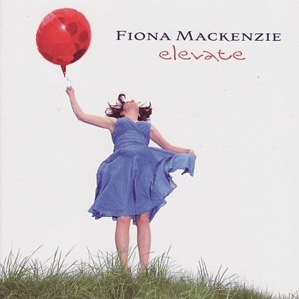 Elevate (Vinyl), Fiona MacKenzie