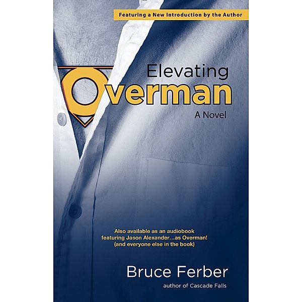 Elevating Overman, Bruce Ferber