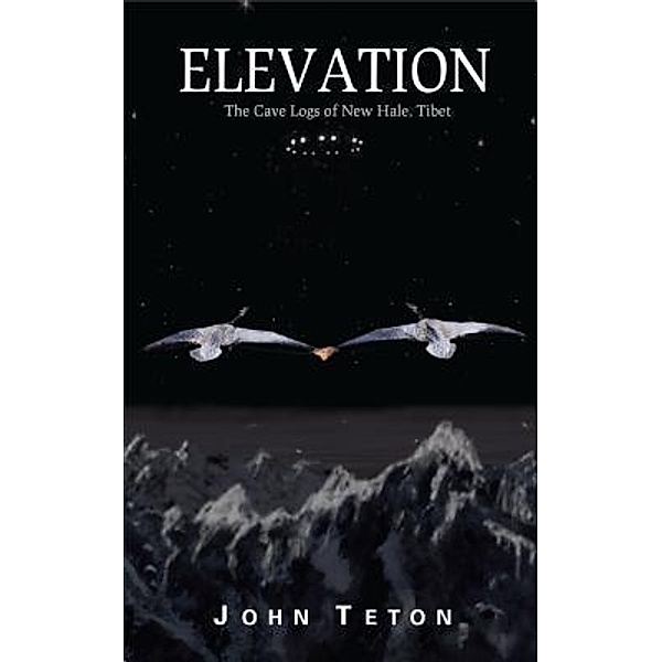 ELEVATION / Earthlight Pictures, John Teton