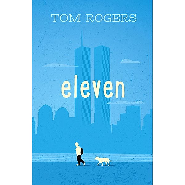 Eleven, Tom Rogers