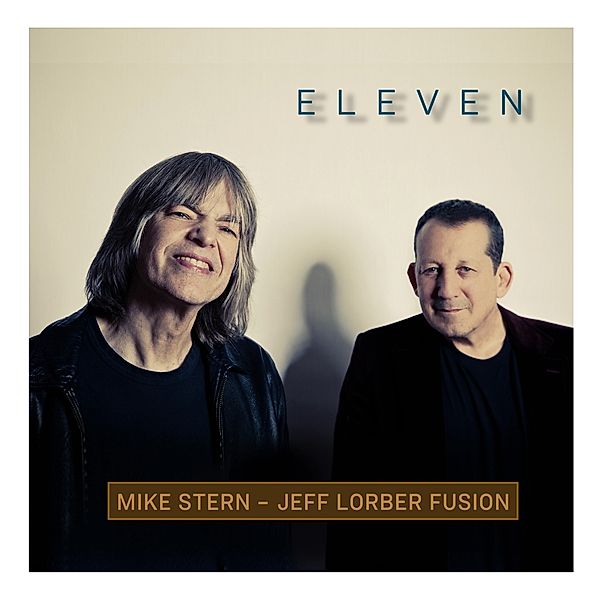 Eleven, Mike Stern & Lorber Jeff Fusion