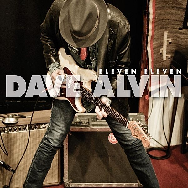 Eleven Eleven, Dave Alvin