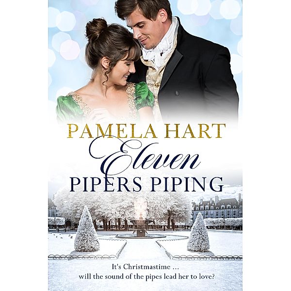 Eleven Pipers Piping, Pamela Hart