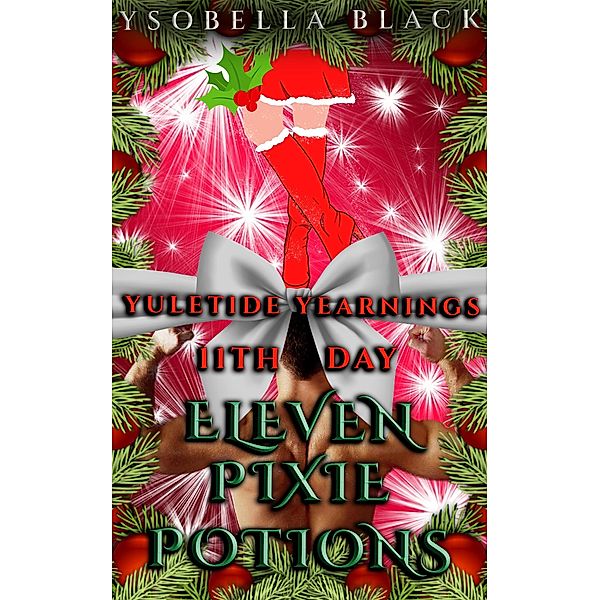 Eleven Pixie Potions, Ysobella Black