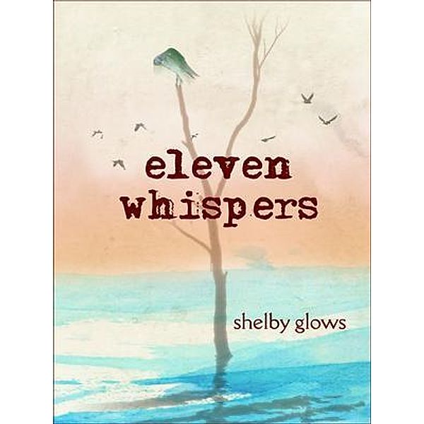 Eleven Whispers, Shelby Herman