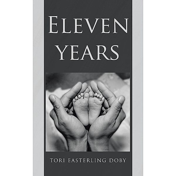 Eleven Years, Tori Easterling Doby