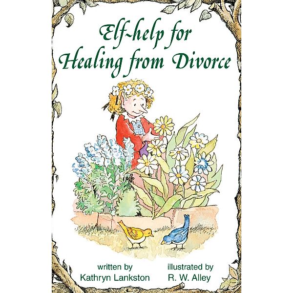 Elf-help for Healing from Divorce / Elf-help, Kathryn Lankston