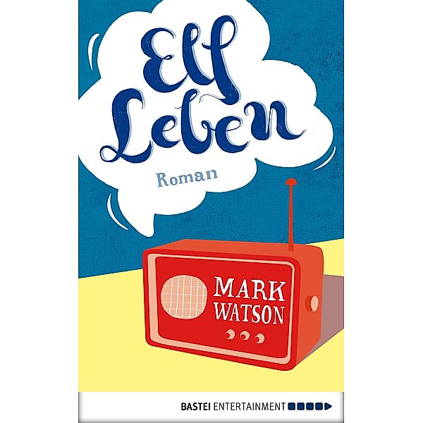 Elf Leben, Mark Watson