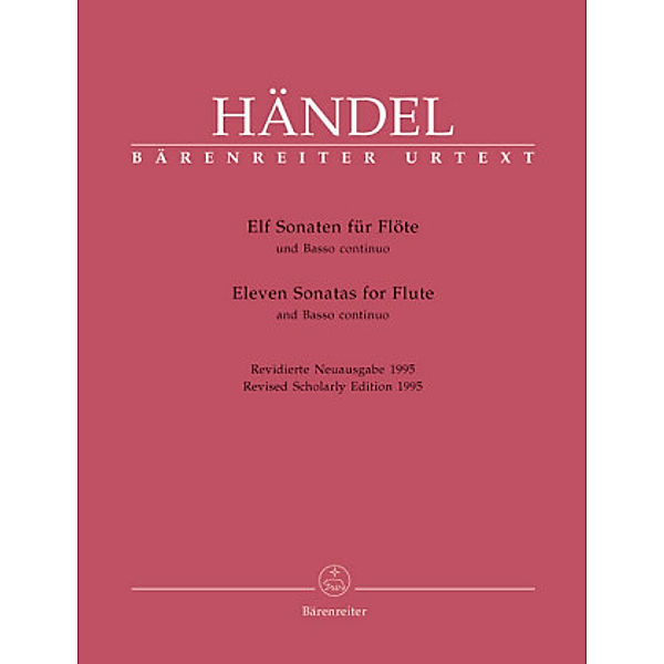 Elf Sonaten für Flöte und Basso continuo. Eleven Sonatas for Flute and Figured Bass, 2 Hefte, Georg Friedrich Händel