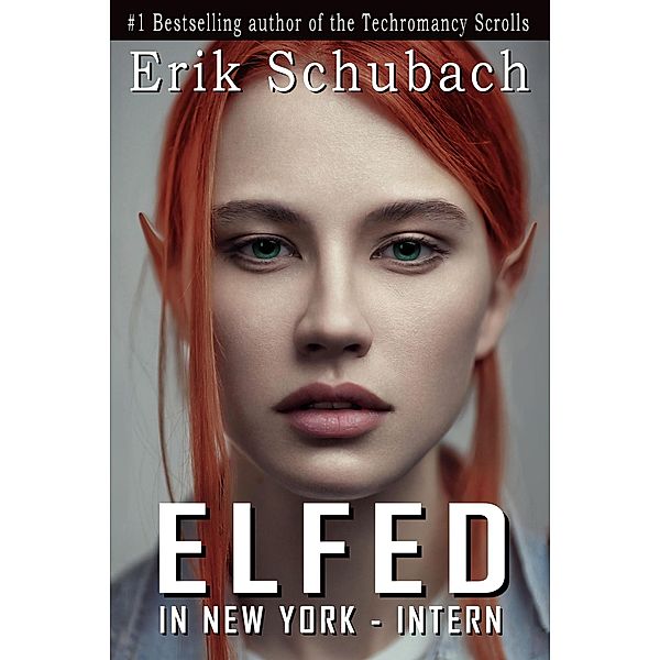 Elfed In New York: Intern / Elfed In New York, Erik Schubach