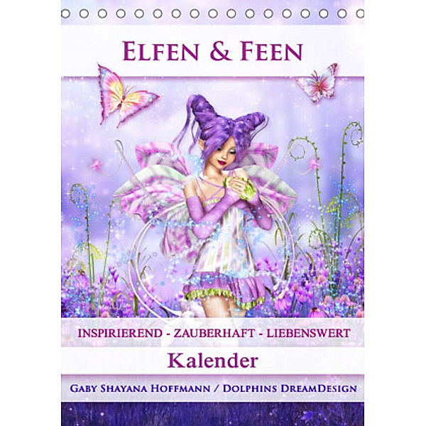 Elfen & Feen - Kalender (Tischkalender 2022 DIN A5 hoch), Gaby Shayana Hoffmann