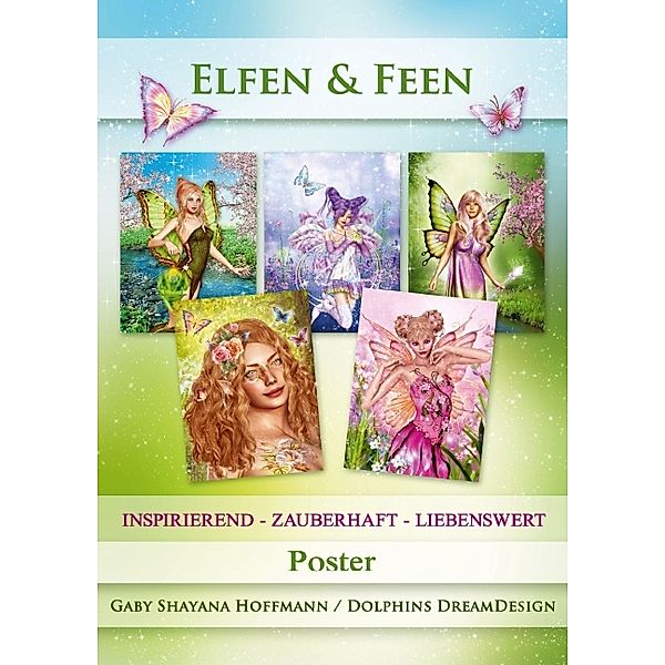 Elfen/Feen (Posterbuch DIN A3 hoch), Gaby Shayana Hoffmann