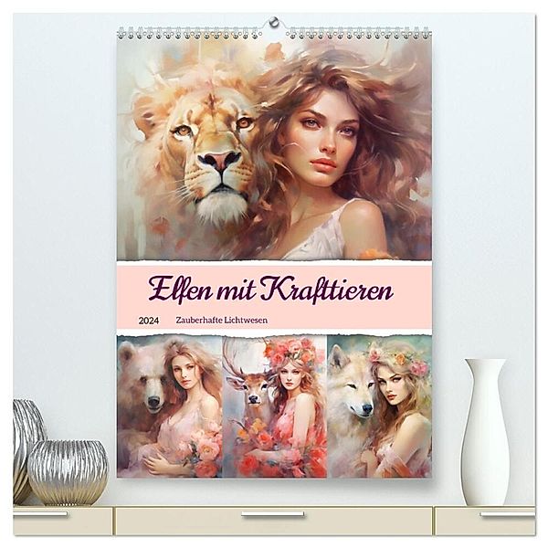 Elfen mit Krafttieren. Zauberhafte Lichtwesen (hochwertiger Premium Wandkalender 2024 DIN A2 hoch), Kunstdruck in Hochglanz, Rose Hurley