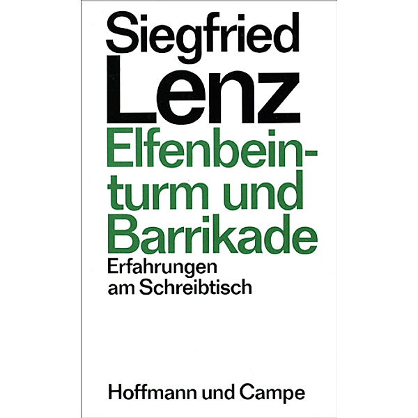 Elfenbeinturm und Barrikade, Siegfried Lenz