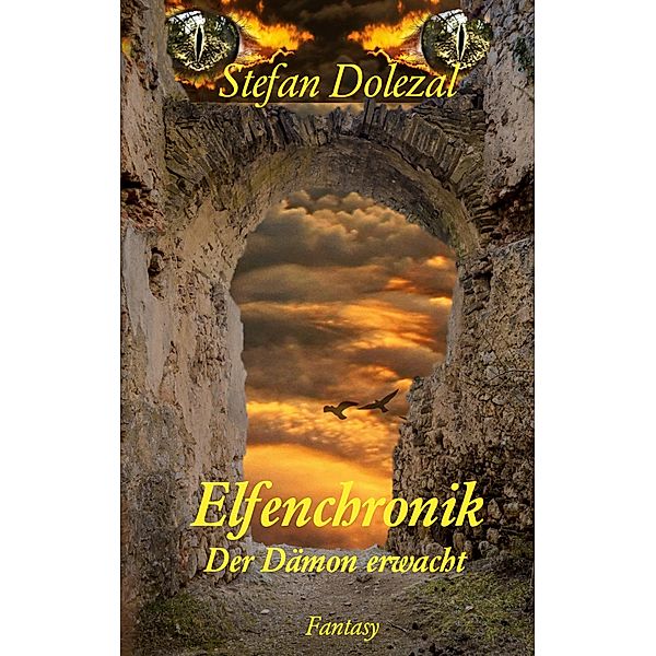 Elfenchronik / Elfenchronik Bd.4, Stefan Dolezal
