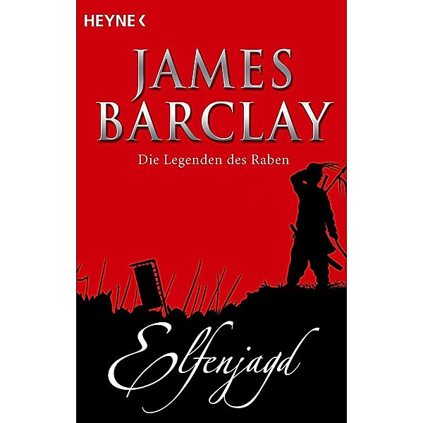 Elfenjagd / Die Legenden des Raben Bd.2, James Barclay