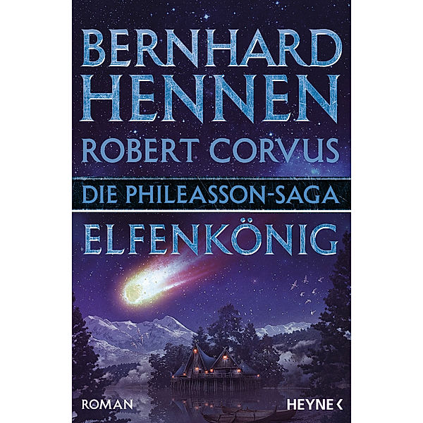Elfenkönig / Die Phileasson-Saga Bd.11, Bernhard Hennen, Robert Corvus