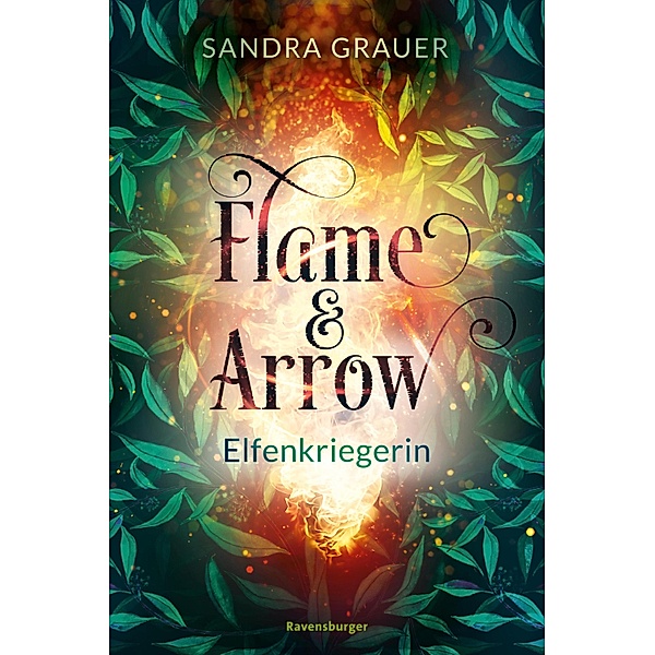 Elfenkriegerin / Flame & Arrow Bd.2, Sandra Grauer