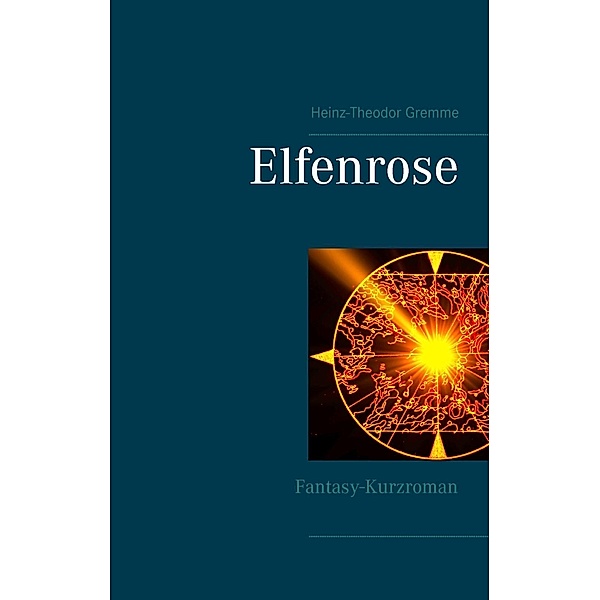 Elfenrose, Heinz-Theodor Gremme