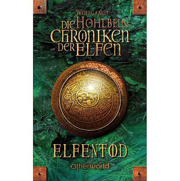 Elfentod / Die Chroniken der Elfen Bd.3, Wolfgang Hohlbein