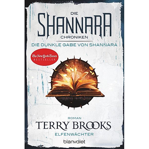 Elfenwächter / Die Shannara-Chroniken: Die Dunkle Gabe von Shannara Bd.1, Terry Brooks